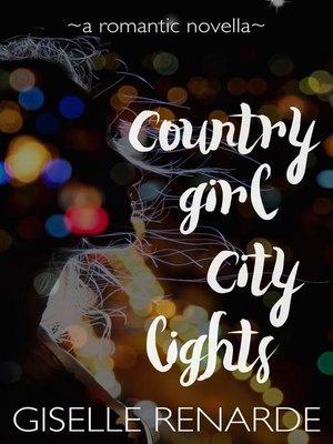 cover image of Country Girl, City Lights